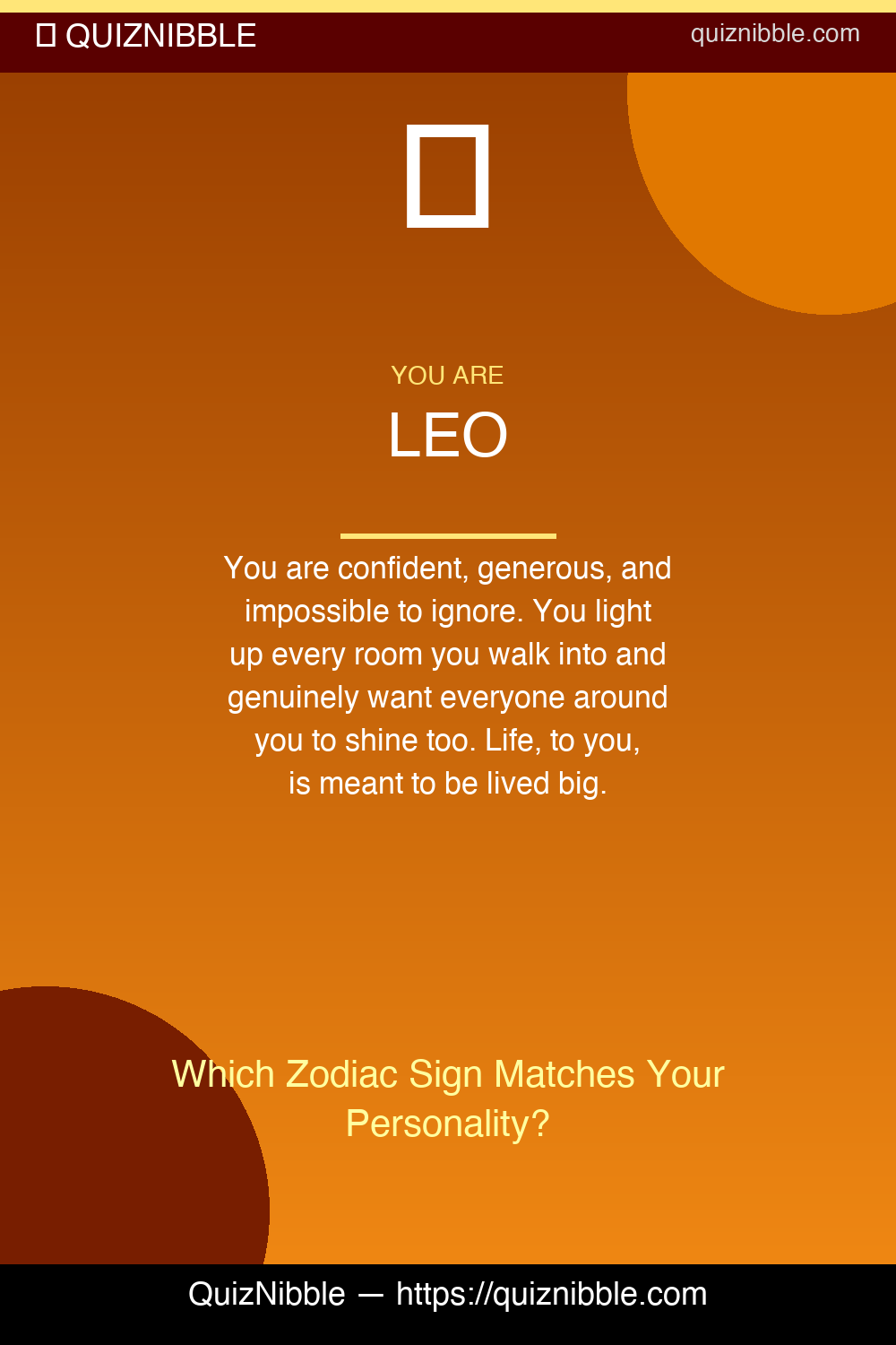 Leo result card for Which Zodiac Sign Matches Your Personality?